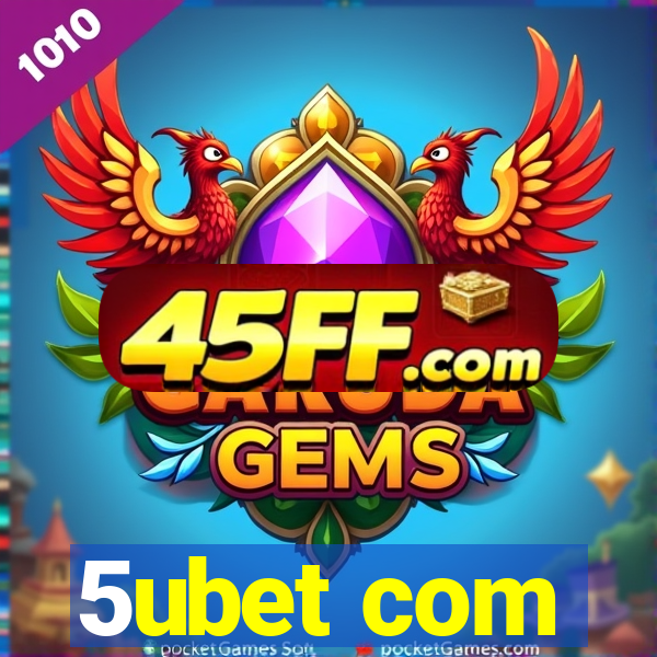 5ubet com